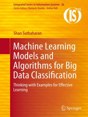 cover image of Machine Learning Models and Algorithms for Big Data Classification